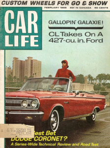 CAR LIFE 1965 FEB - CORONET, COMET DURABILITY RUN, 427 GALAXIE, DAN GURNEY